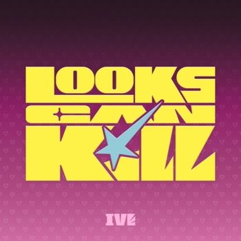 (一般版)IVE EP [Looks Can Kill]